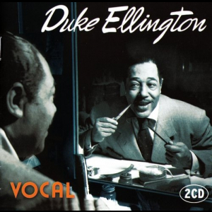 Duke Ellington: Vocal