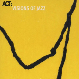 Visions of Jazz