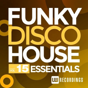 Funky Disco House Essentials Vol.15