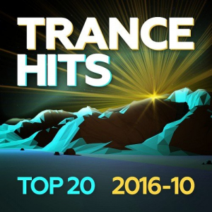 Trance Hits Top 20, 2016-10
