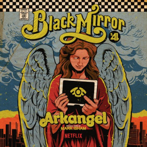 Black Mirror: Arkangel (Original Score)
