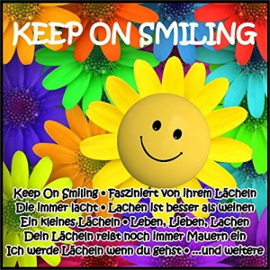 Keep On Smiling