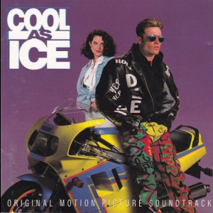 Cool As Ice (Original Motion Picture Soundtrack)