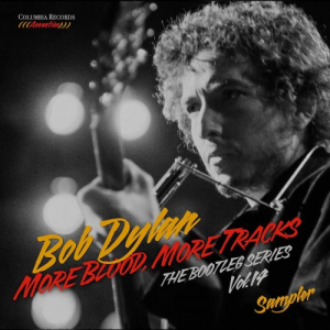 More Blood, More Tracks: The Bootleg Series, Vol. 14 (Sampler)