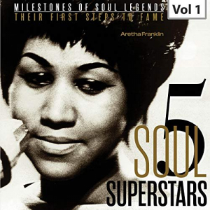 Milestones of Soul Legends: Five Soul Superstars, Vol. 1