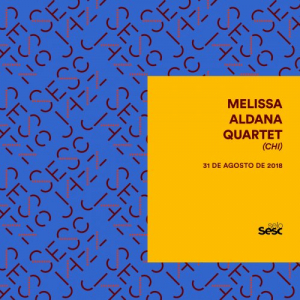 Sesc Jazz: Melissa Aldana Quartet (Ao Vivo)