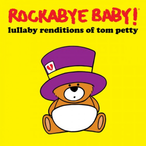 Lullaby Renditions of Tom Petty