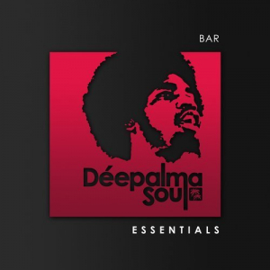 DÃ©epalma Soul Presents: Bar Essentials