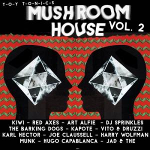 Mushroom House Vol 2