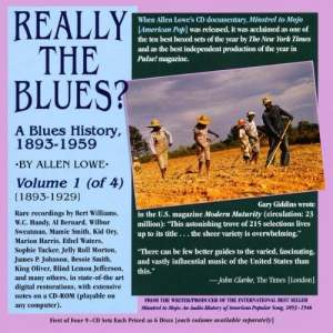 Really the Blues? A Blues History Volume 1 (1893-1929)