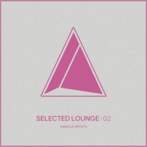 Selected Lounge, Vol.02