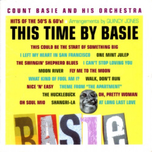 This Time by Basie: Hits of the 50s and 60s!