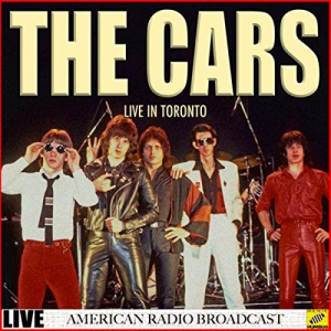 The Cars - Live from Toronto (Live)