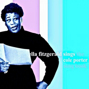 Ella Fitzgerald Sings The Cole Porter Songbook (Remastered)
