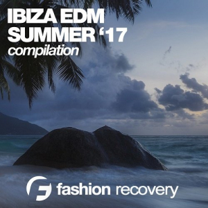 Ibiza EDM (Summer 17)