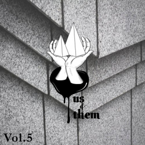 Us & Them: Vol 5