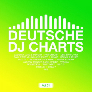 Deutsche DJ Charts Vol. 21