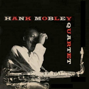 Hank Mobley Quartet