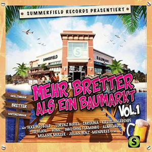Summerfield Records prÃ¤sentiert: Mehr Bretter als ein Baumarkt, Vol. 1