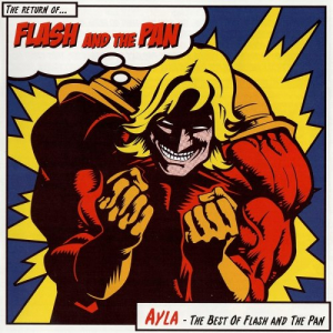 Ayla - The Best Of Flash And The Pan