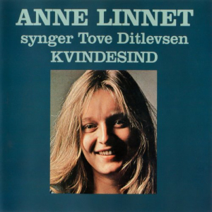 Anne Linnet synger Tove Ditlevsen: Kvindesind