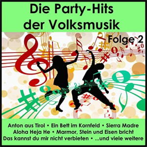 Die Party-Hits der Volksmusik, Folge 2