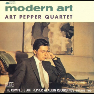 Modern Art: The Complete Art Pepper Aladdin Recordings, Vol. 2