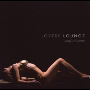 Lovers Lounge - Comfort Zone