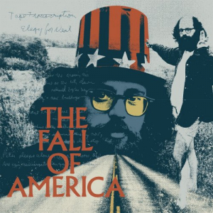 Allen Ginsbergs The Fall of America: A 50th Anniversary Musical Tribute