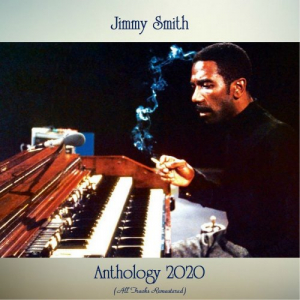 Anthology 2020 (All Tracks Remastered)