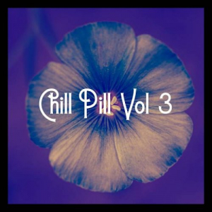 Chill Pill, Vol.3