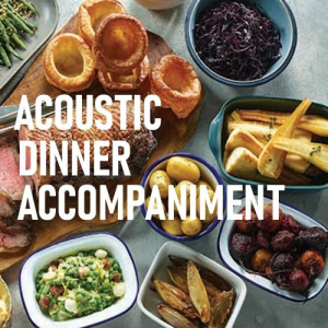 Acoustic Dinner Accompaniment