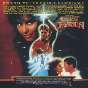Berry Gordys The Last Dragon - Original Motion Picture Soundtrack