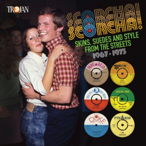 Scorcha!: Skins, Suedes and Style from the Streets 1967-1973