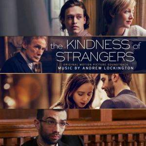 The Kindness of Strangers (Original Motion Picture Soundtrack)