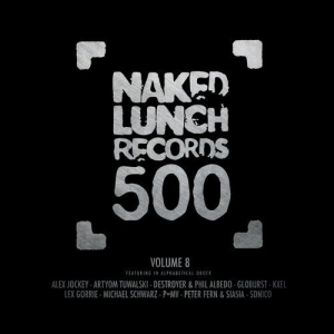 Naked Lunch 500, Vol.8