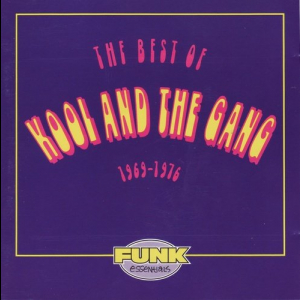 The Best Of Kool And The Gang (1969 - 1976)
