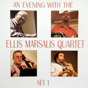 An Evening with the Ellis Marsalis Quartet, Set 1