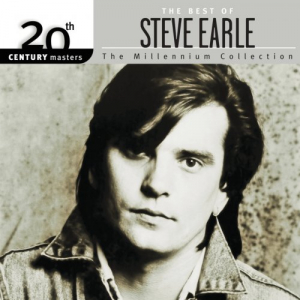 20th Century Masters: The Best Of Steve Earle