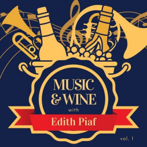 Music & Wine with Edith Piaf, Vol. 1