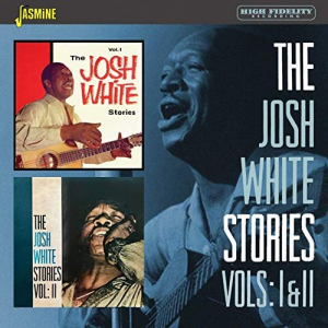 The Josh White Stories, Vols. 1 & 2