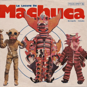 La Locura de Machuca 1975-1980