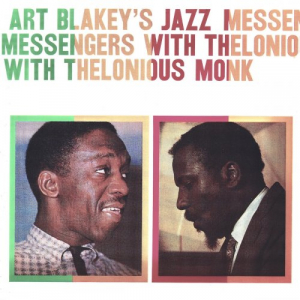 Art Blakeys Jazz Messengers With Thelonious Monk