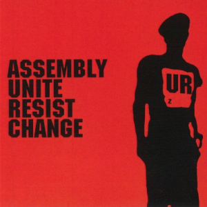 Assembly Unite Resist Change