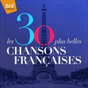 Les 30 plus belles chansons franÃ§aises