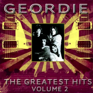 Geordie - The Greatest Hits Vol. 2
