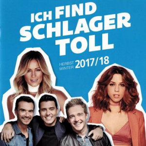 Ich Find Schlager Toll Herbst / Winter 2017/18