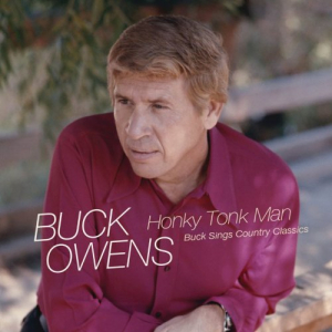 Honky Tonk Man - Buck Sings Country Classics
