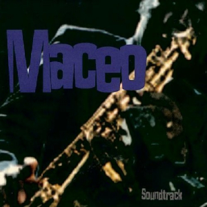 My First Name Is Maceo (Soundtrack)
