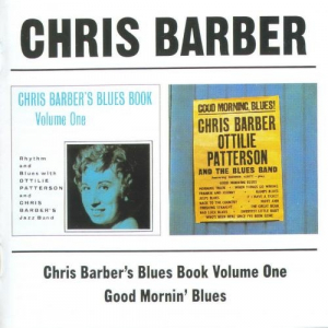 Chris Barbers Blues Book Volume One / Good Morning, Blues!